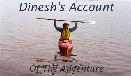 Dinesh's account of the adventure